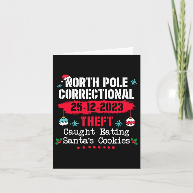 North Pole Correctional Theft Caught Eating Santa' Card (Front)
