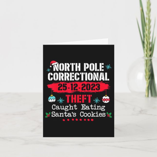 North Pole Correctional Theft Caught Eating Santa' Card (Front)