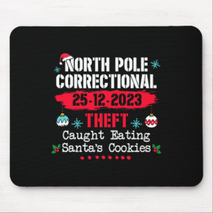North Pole Correctional Theft Caught Eating Santa' Mouse Pad