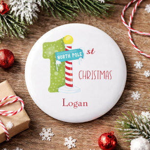 North Pole First Christmas 6 Cm Round Badge