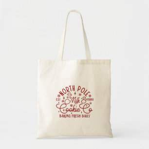 North Pole Milk and Cookie Baked Fresh Daily Since Tote Bag