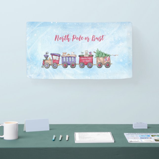 North Pole or Bust Christmas Locomotive Custom    Banner (Tradeshow)