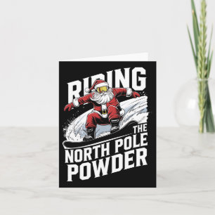 North Pole Powder Christmas Snowboarding Santa Sno Card