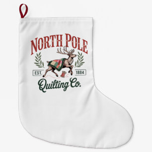 North Pole Quilting Funny Quilting Sewing Lover Large Christmas Stocking