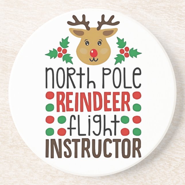 North Pole Reindeer Flight Instructor Christmas  Coaster (Front)