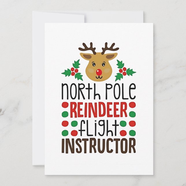 North Pole Reindeer Flight Instructor Christmas  Holiday Card (Front)
