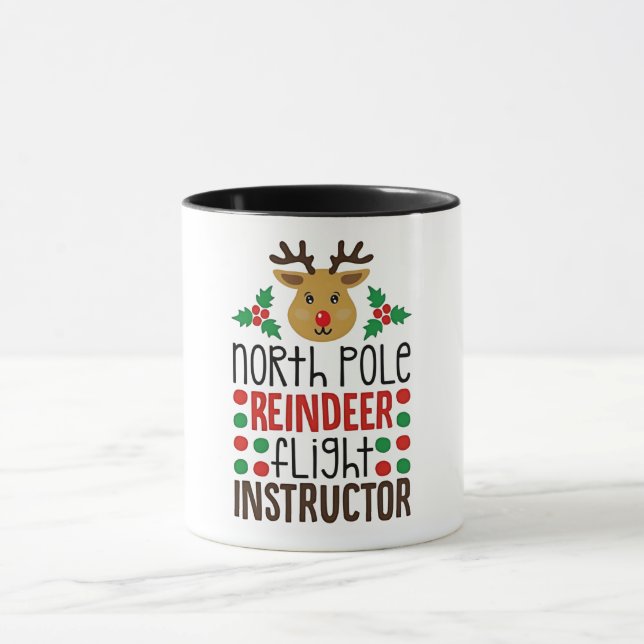 North Pole Reindeer Flight Instructor Christmas  Mug (Center)