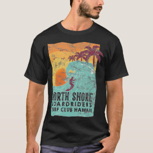 North Shore Hawaii Board Riders Surf Club  T-Shirt