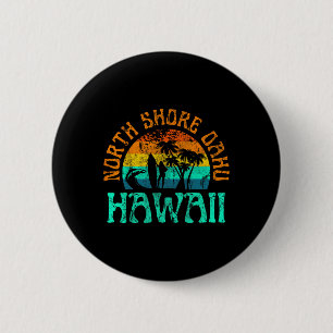 North Shore Oahu Hawaii Surf Beach Surfer Waves Gi 6 Cm Round Badge