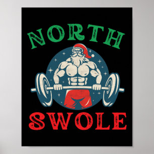 North Swole Funny Muscle Santa Christmas Bodybuild Poster