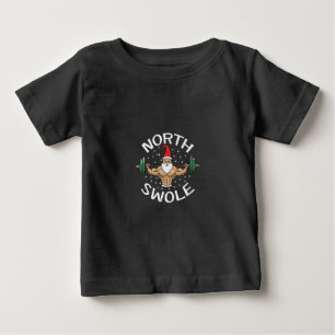 North Swole Funny Muscle Santa Christmas Fitness Baby T-Shirt