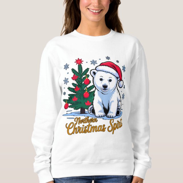 Northern Christmas Spirit & Canadian Christmas Sweatshirt (Front)
