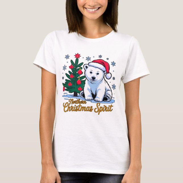 Northern Christmas Spirit & Canadian Christmas T-Shirt (Front)