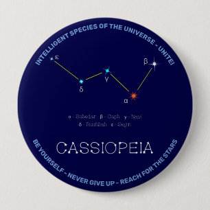 Northern Hemisphere Constellation Cassioipeia 10 Cm Round Badge