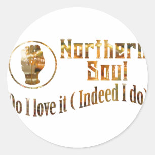 Northern Soul. Do I Love It - Gold Classic Round Sticker
