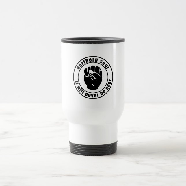 Northern Soul Patch It Will Never Be Over Travel Mug (Center)