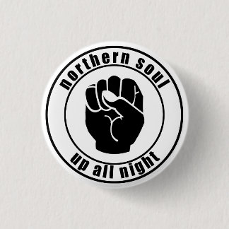 Northern Soul Patch Up All Night Button