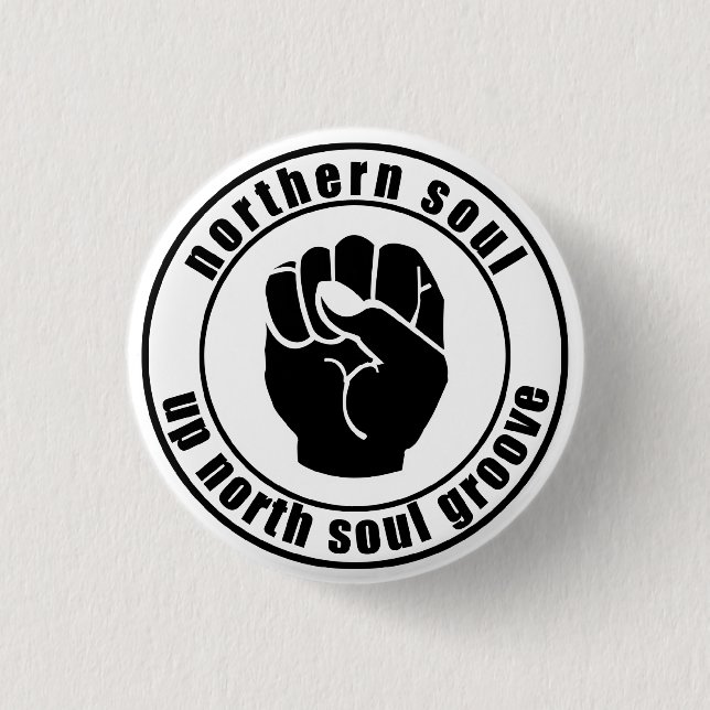 Northern Soul Patch Up North Soul Groove Button (Front)