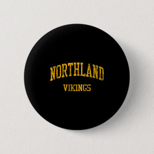 Northland High School Hs Columbus Oh Vintage Srts 6 Cm Round Badge