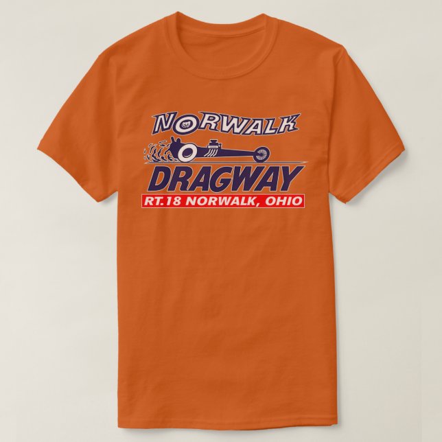 Norwalk Dragway Ohio Drag Strip T-Shirt (Design Front)