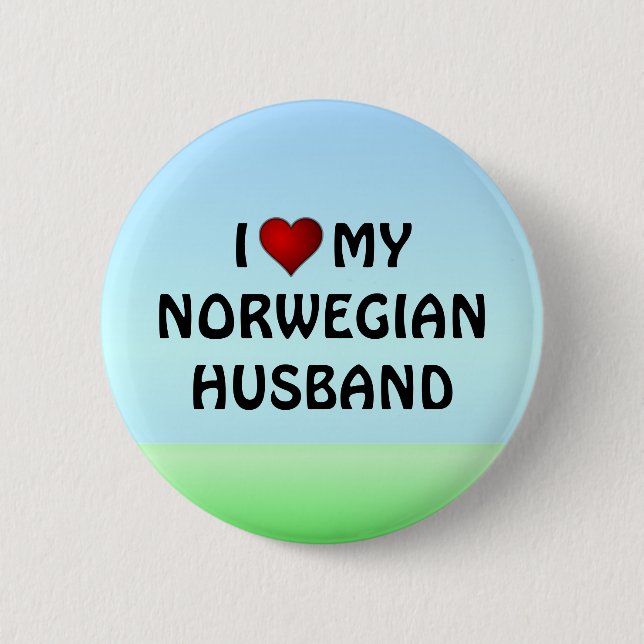 Norway: I LOVE MY NORWEGIAN HUSBAND 6 Cm Round Badge (Front)