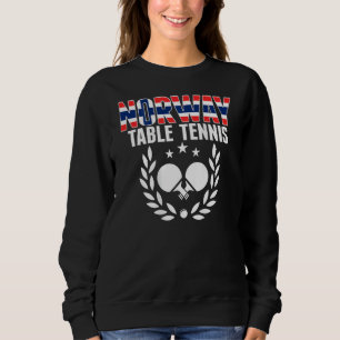Norway Ping Pong Norwegian Table Tennis Suppor Sweatshirt