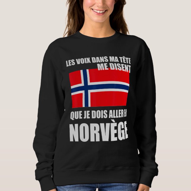 Norway Proverb Norwegian Flag Sweatshirt (Front)
