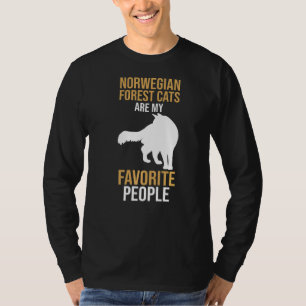 Norwegian Forests Are My Favourite Peoples T-Shirt