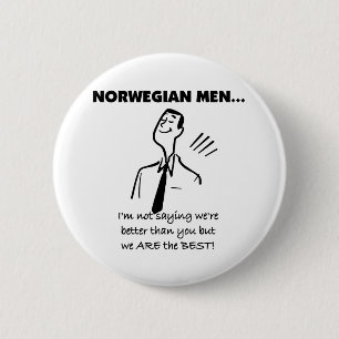 Norwegian Men Are The Best 6 Cm Round Badge
