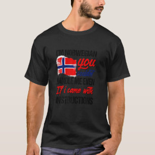 Norwegian Norway Couldn't Handle Quote Gift Appare T-Shirt