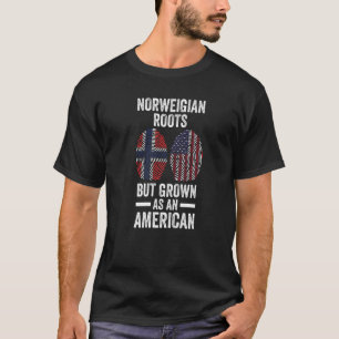 Norwegian roots but grown as an American Norway T-Shirt