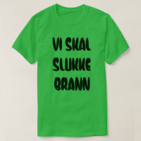 Norwegian text we shall extinguish fire