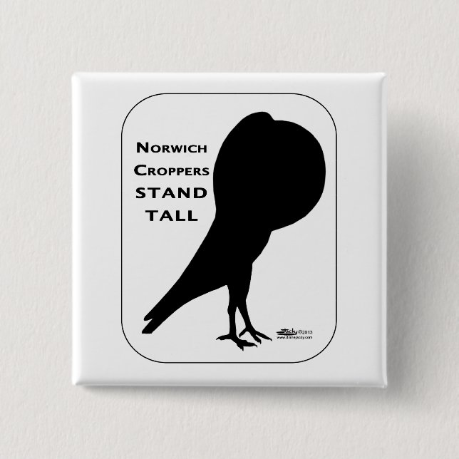 Norwich Cropper Pigeons Stand Tall 15 Cm Square Badge (Front)