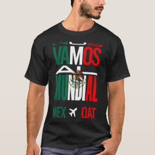 Nos Vamos Al Mundial Mexico 2022 Mexican Pride T-Shirt