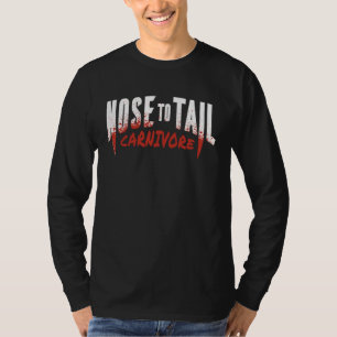 Nose to tail carnivore T-Shirt