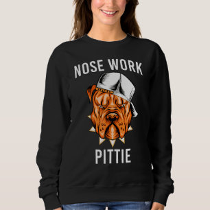 Nose Work Pittie Pitbull Dog Head Face Sweatshirt