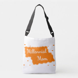 Nostalgic Millennial MaMa Crossbody Bag