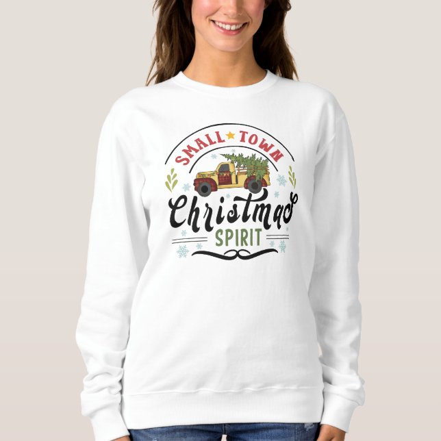 Nostalgic Small Town Country Christmas Sweatshirt (Front)