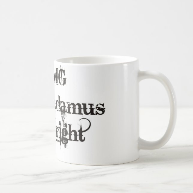 Nostramadus mug with cool grunge font (Right)