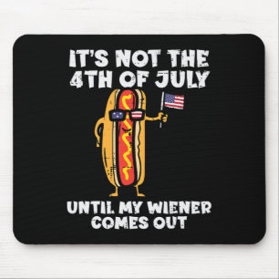Not 4th July Wiener Hotdog American Flag Patriotic Mouse Pad