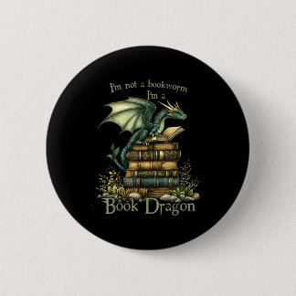 Not a bookworm funny fantasy reading book lovers 6 cm round badge