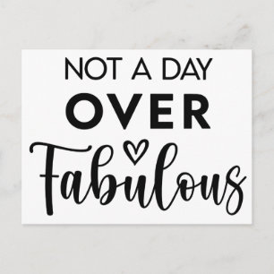 Not a Day Over Fabulous – Funny Birthday Quote Postcard