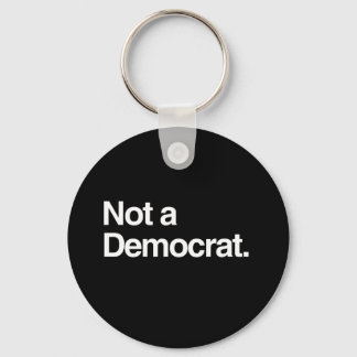 NOT A DEMOCRAT KEY RING
