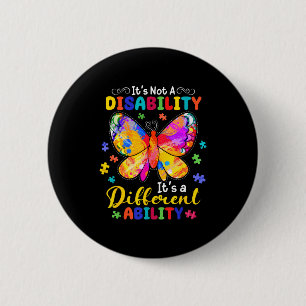 Not a disability a different ability butterfly 6 cm round badge