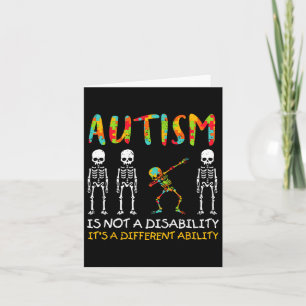 Not A Disability Different Ability Skeleton Autism Card