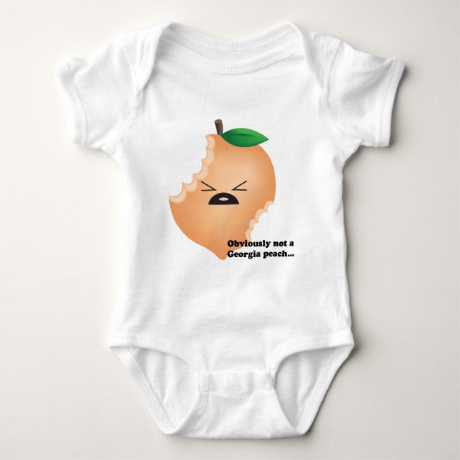 Not-A-Georgia-Peach Baby Bodysuit (Front)