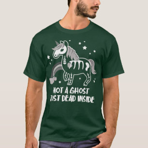 Not A Ghost Just Dead Inside Halloween Skeleton Un T-Shirt