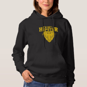 Not A Hipster Bearded Pipe Smoker Hippies Free Spi Hoodie