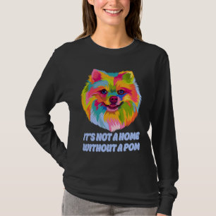 Not a Home Without a Pom Rescue Dog Pomeranian Ado T-Shirt