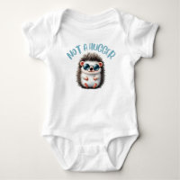 Not a Hugger Baby T-Shirt